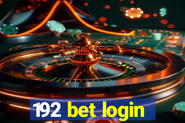 192 bet login